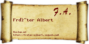 Fráter Albert névjegykártya